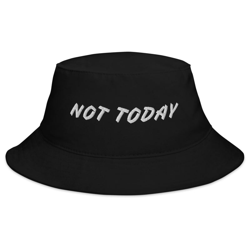 Not Today Bucket Hat