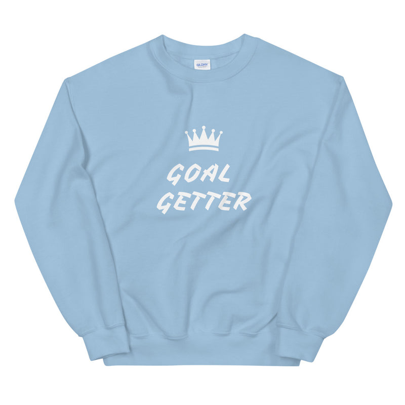 Goal Getter Unisex Sweatshirt